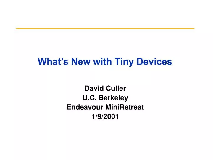 what s new with tiny devices