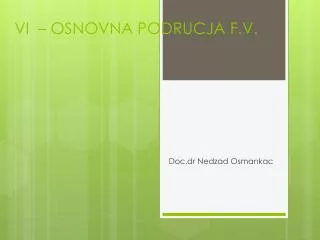 vi osnovna podrucja f v
