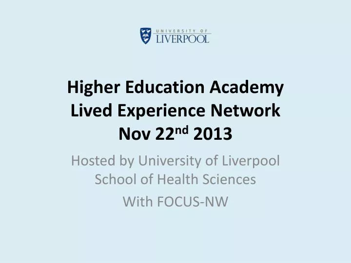 higher education academy lived experience network nov 22 nd 2013