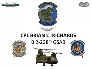 CPL BRIAN C. RICHARDS B 2-238 th GSAB