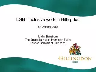 LGBT inclusive work in Hillingdon