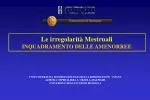 Le irregolarità Mestruali INQUADRAMENTO DELLE AMENORREE - slide 1