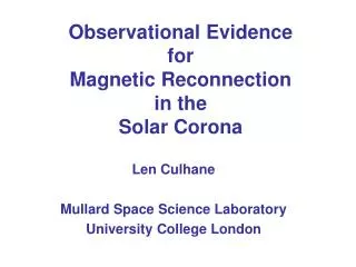 Observational Evidence for Magnetic Reconnection in the Solar Corona