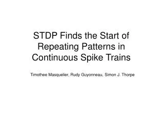 STDP Finds the Start of Repeating Patterns in Continuous Spike Trains