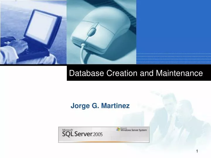 database creation and maintenance