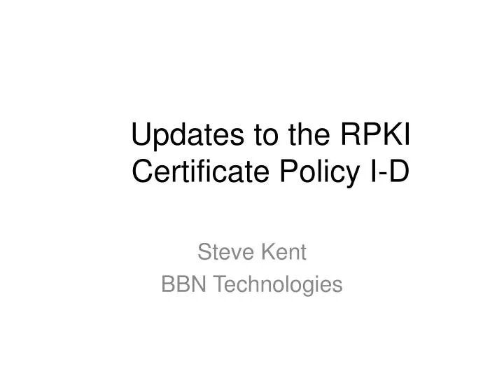 updates to the rpki certificate policy i d