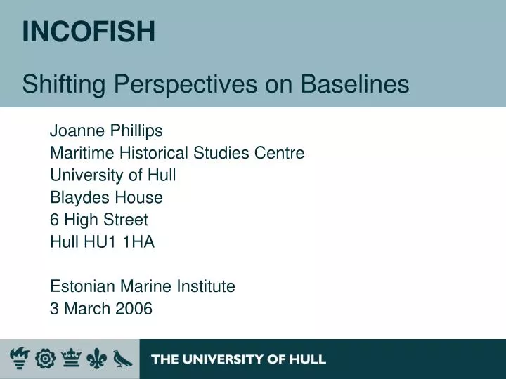 incofish shifting perspectives on baselines