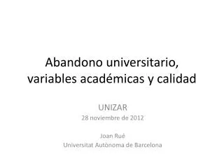 abandono universitario variables acad micas y calidad