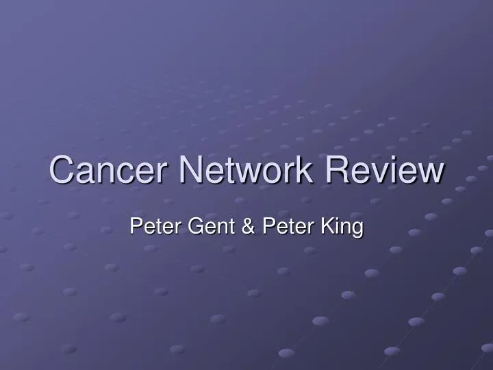 cancer network review