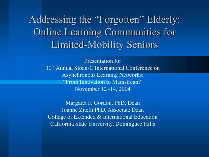 addressing the forgotten elderly online learning communities for limited mobility seniors