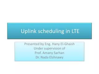 Uplink scheduling in LTE