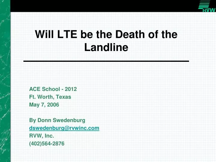 will lte be the death of the landline