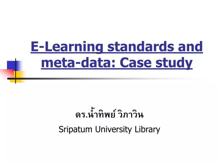 e learning standards and meta data case study
