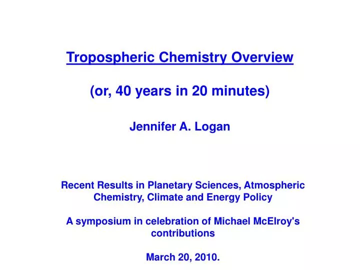 tropospheric chemistry overview or 40 years in 20 minutes
