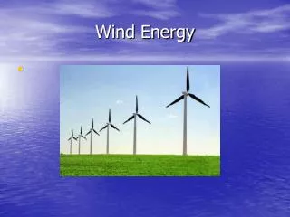 Wind Energy