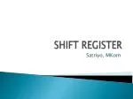 SHIFT REGISTER - slide 1