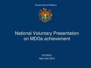 National Voluntary Presentation on MDGs achievement