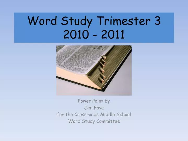 word study trimester 3 2010 2011