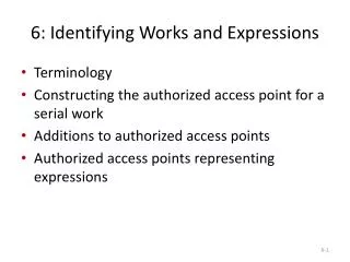 6: Identifying Works and Expressions