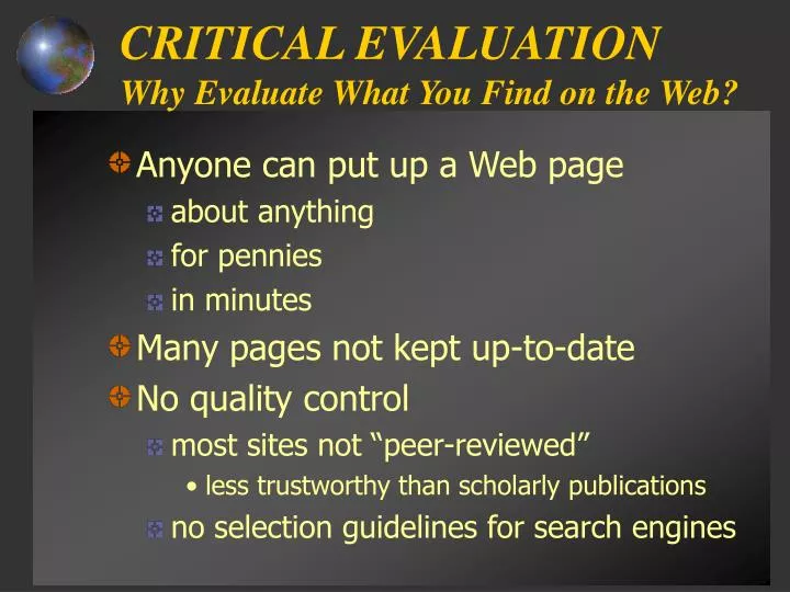 critical evaluation why evaluate what you find on the web