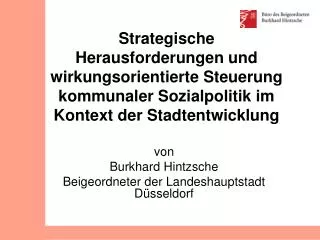 von Burkhard Hintzsche Beigeordneter der Landeshauptstadt Düsseldorf