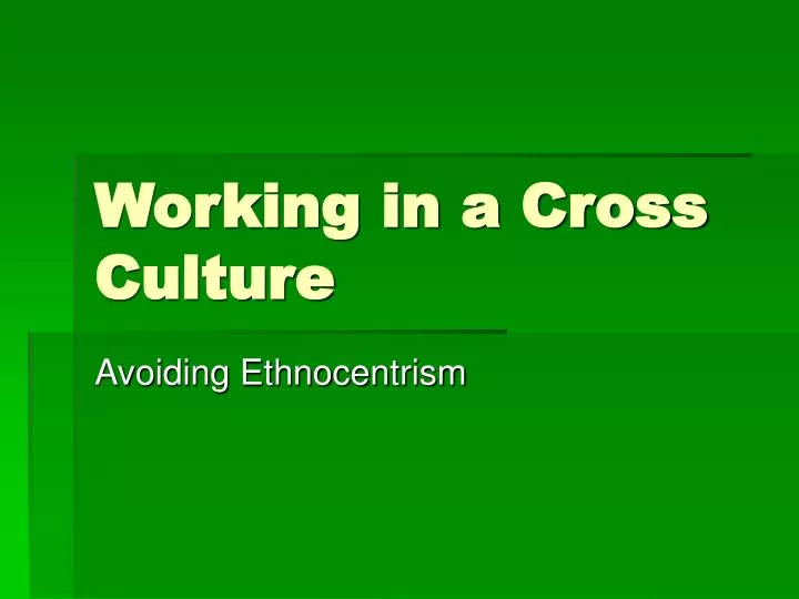 working in a cross culture