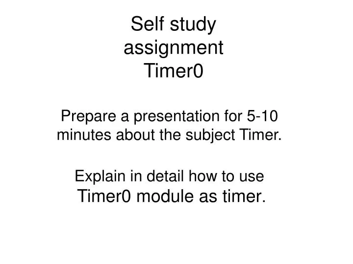 self study assignment timer0