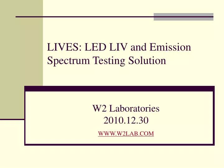 lives led liv and emission spectrum testing solution