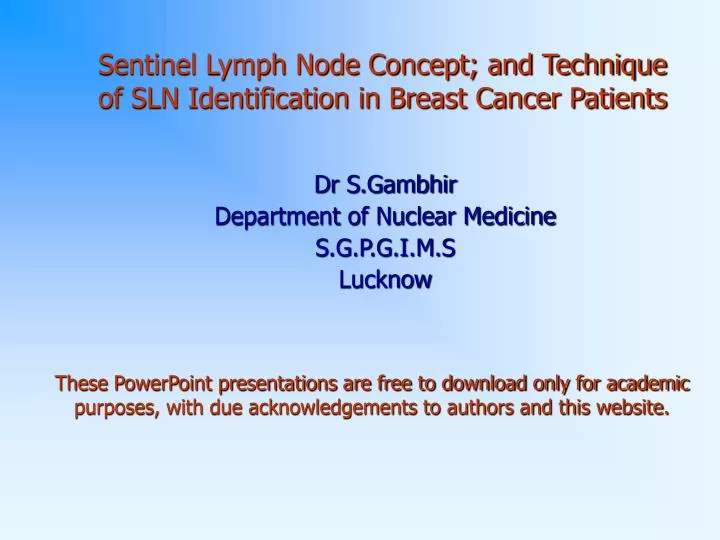 sentinel lymph node concept and technique of sln identification in breast cancer patients