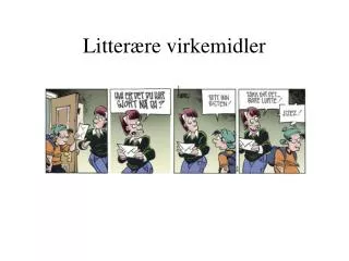 litter re virkemidler