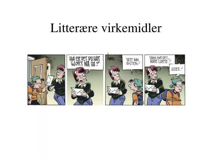 litter re virkemidler