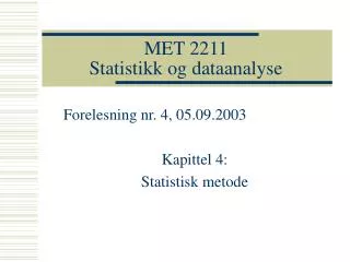 met 2211 statistikk og dataanalyse
