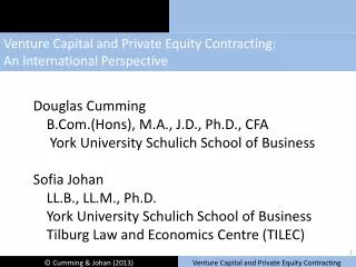 Venture Capital and Private Equity Contracting: An International Perspective