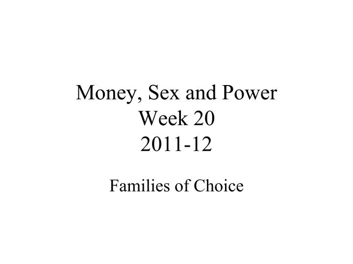 money sex and power week 20 2011 12