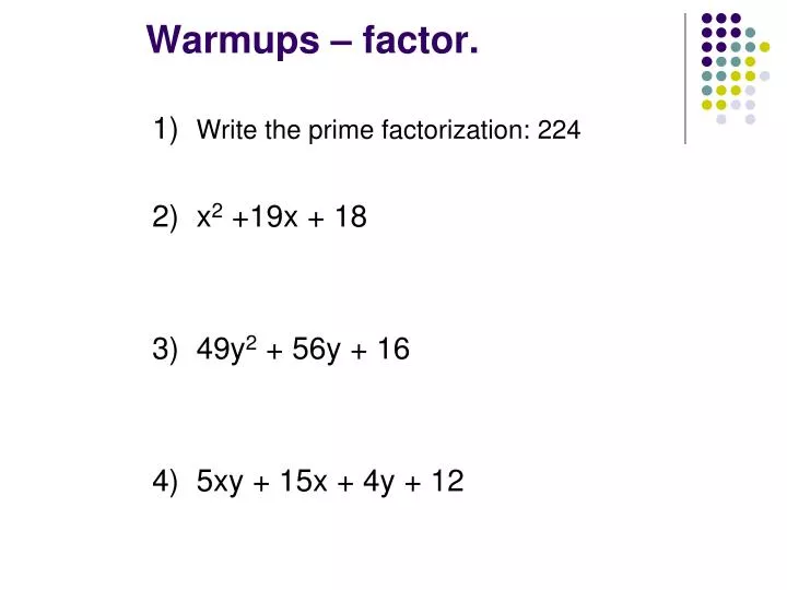 warmups factor