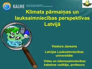 klimata p rmai as un lauksaimniec bas perspekt vas latvij