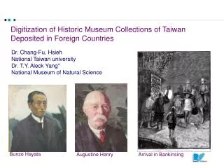 Digitization of Historic Museum Collections of Taiwan Deposited in Foreign Countries