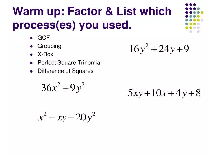 warm up factor list which process es you used