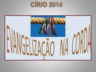 evangeliza o na corda