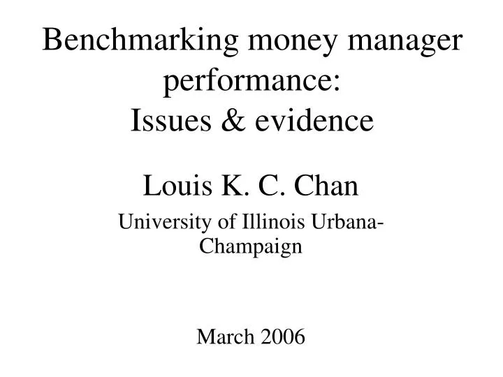 benchmarking money manager performance issues evidence