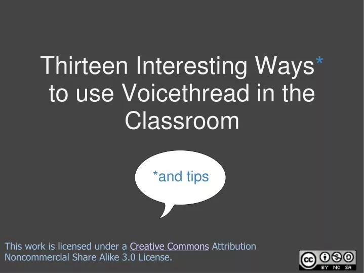 thirteen interesting ways to use voicethread in the classroom