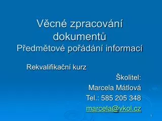 v cn zpracov n dokument p edm tov po d n informac