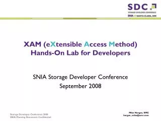 XAM ( e X tensible A ccess M ethod) Hands-On Lab for Developers