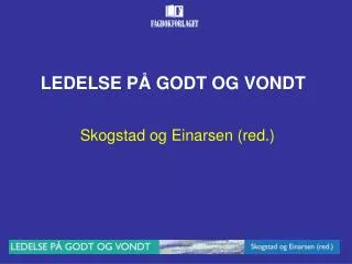 ledelse p godt og vondt