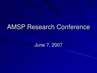 AMSP Research Conference