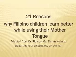 21 Reasons why Filipino children learn better while using their Mother Tongue