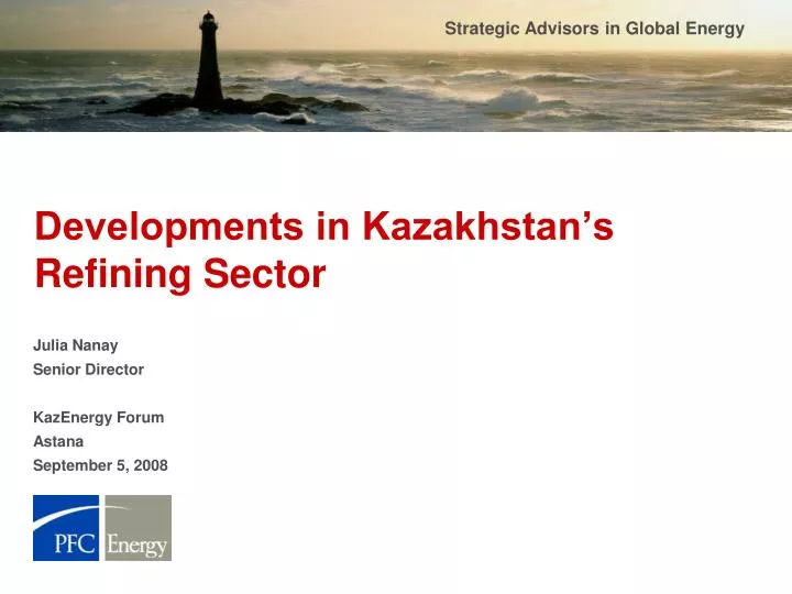 developments in kazakhstan s refining sector