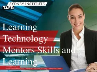 Learning Technology Mentors Skills and Learning