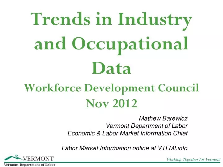 trends in industry and occupational data workforce development council nov 2012