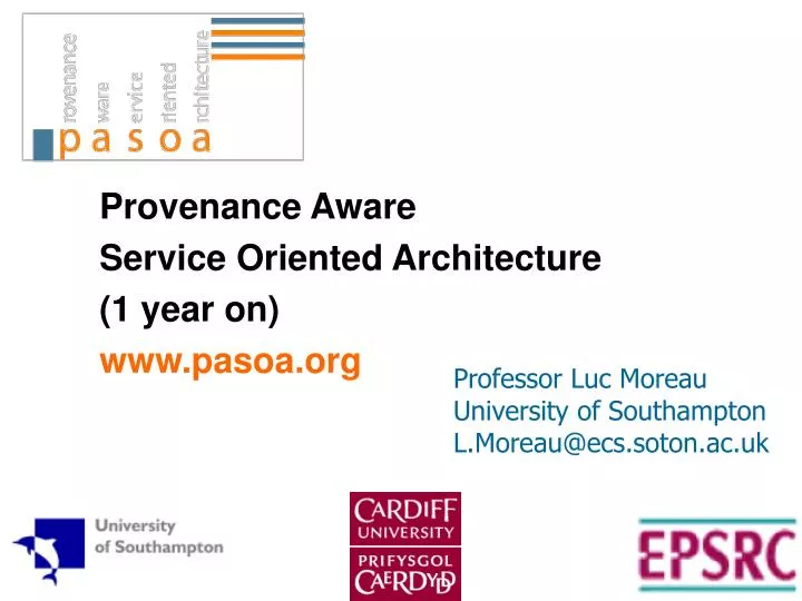 provenance aware service oriented architecture 1 year on www pasoa org
